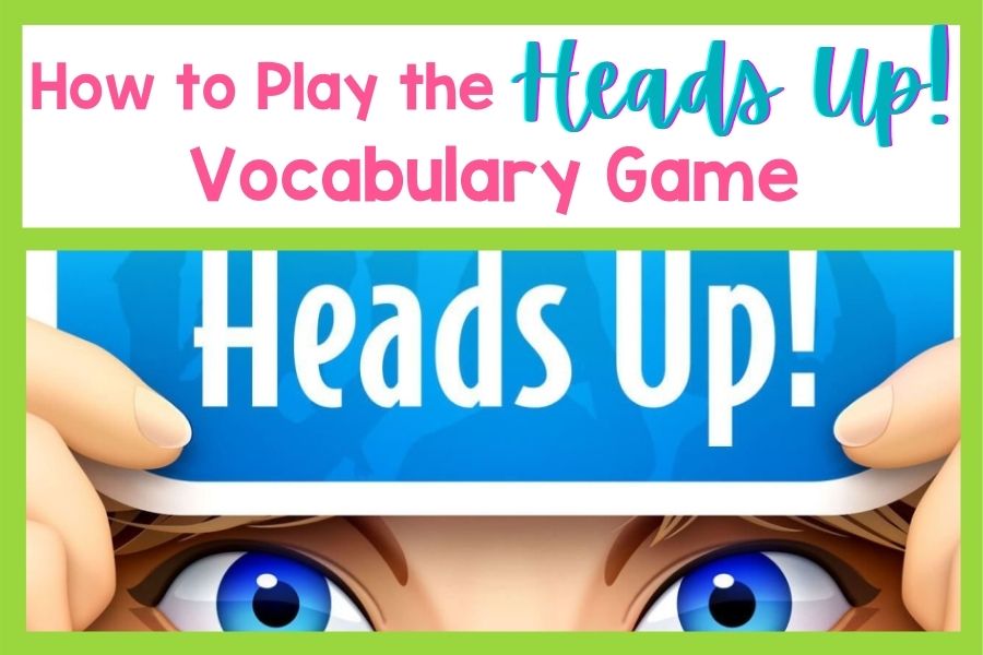 How To Play The Heads Up Vocabulary Game Vocabulary Luau