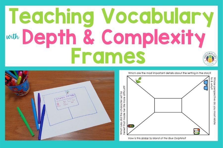 Teaching Vocabulary With Depth And Complexity Frames Vocabulary Luau