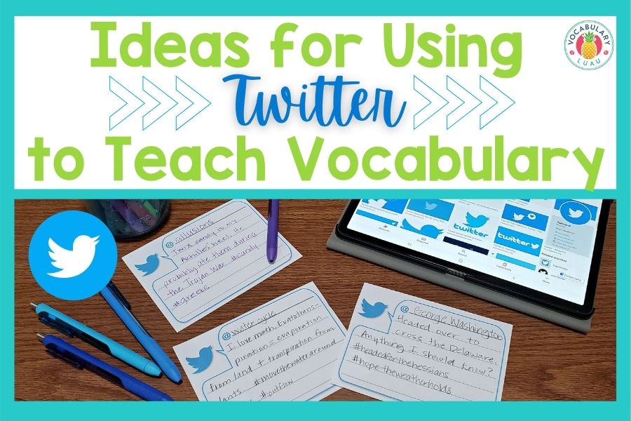 Ideas For Using Twitter To Teach Vocabulary Vocabulary Luau